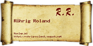 Röhrig Roland névjegykártya